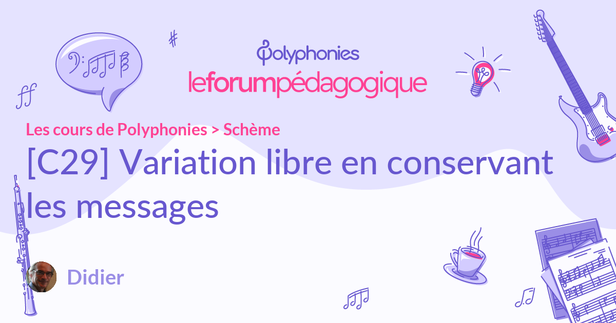 [C29] Variation libre en conservant les messages - Le Forum Pédagogique ...